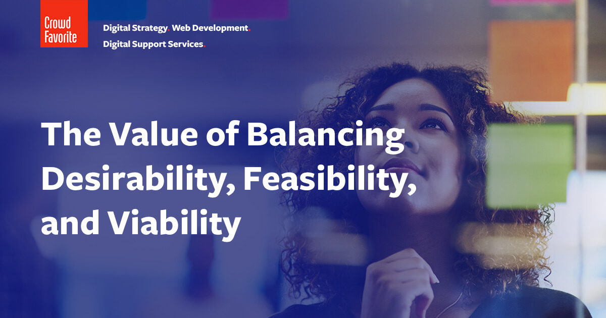 The Value of Balancing Desirability, Feasibility, and Viability - Crowd ...