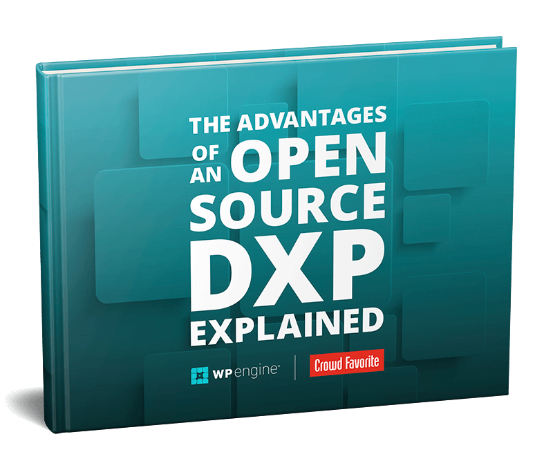 Ebook: Advantages of an Open Source DXP Explained